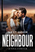 Next Door Neighbour by Jenna Ferver