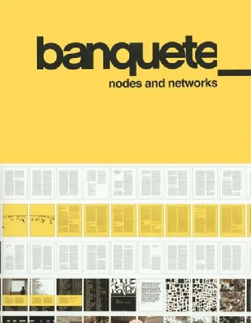 Banquete: Nodes & Networks by Turner
