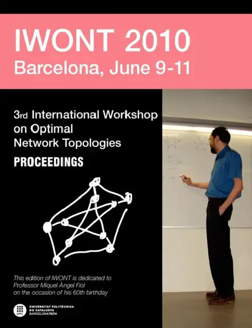 Iwont 2010  3rd International Workshop On Optimal Network Abstracts by Anon