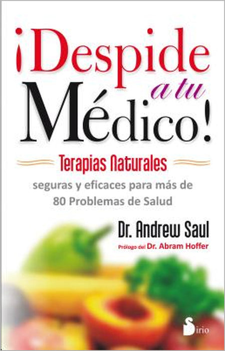 Despide a Tu Medico by Andrew Saul