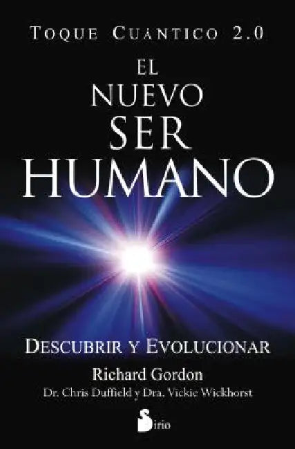 Nuevo Ser Humano, El by Qc Gordon Richard
