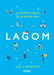 Lagom by Lola A. Akerstrom
