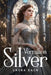 Vermillion Silver by Laura Dach