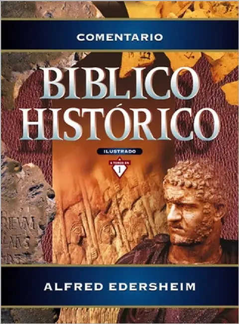 Comentario Bíblico Histórico Ilustrado by Edersheim, Alfred
