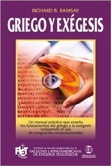 Los Griego Y Ex��gesis by Ramsay, Richard B.