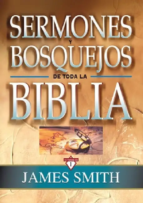 Sermones Y Bosquejos de Toda La Biblia, 13 Tomos En 1 by James K. A. Smith