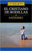 El Cristiano de Rodillas by Zondervan Publishing