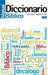 Diccionario Manual Bíblico by Alfonso Ropero