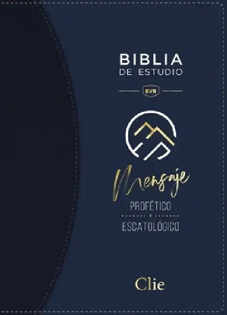 Rvr, Biblia de Estudio del Mensaje Profético Y Escatológico, Leathersoft, Azul, Interior a DOS Colores by Alfonso Ropero