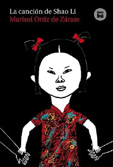 La Canción de Shao Li by Marisol Ortiz de Zárate