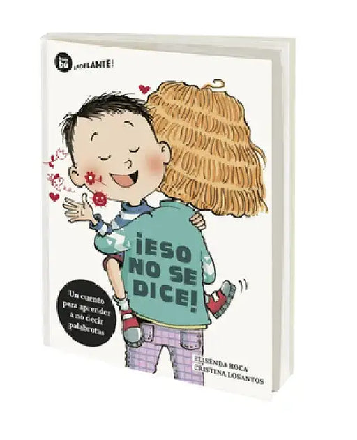 ¡Eso No Se Dice! by Elisenda Roca
