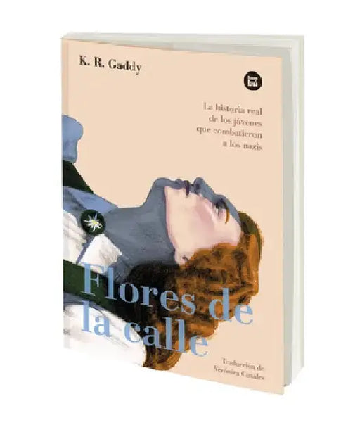 Flores de la Calle by Kristina Gaddy