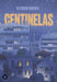 Centinelas / Sentinels: Volume 60 by Alfonso Paredes