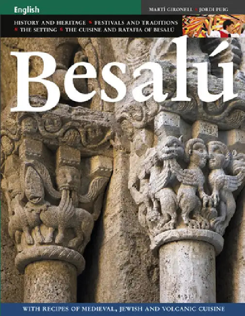 Besalú by Jordi Puig Castellano, Martí Gironell I. Gamero