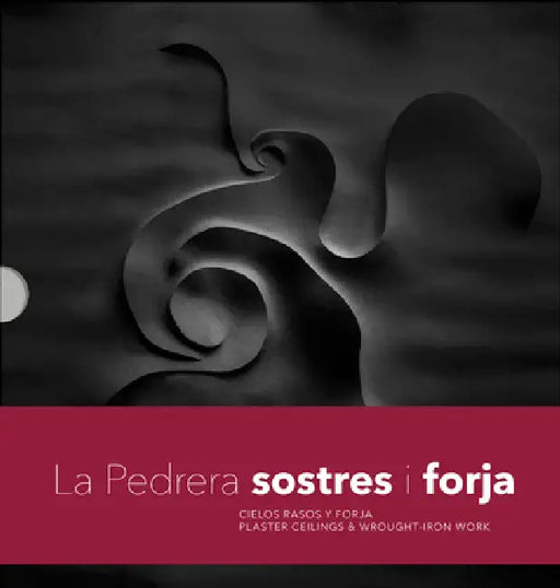 La Pedrera Sostres I Ferros: Plaster Ceilings & Wrought-Iron Work by Pere Vivas Ortiz, Galdric Santana Roma, David Ferrer Bastida