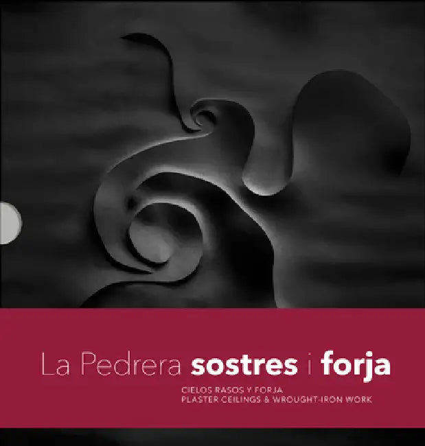 La Pedrera Sostres I Ferros: Plaster Ceilings & Wrought-Iron Work by Pere Vivas Ortiz, Galdric Santana Roma, David Ferrer Bastida