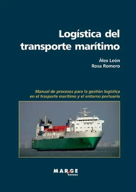 Logística del transporte marítimo by Rosa Romero