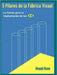 5 Pilares de la Fabrica Visual: La Fuente Para La Implantacion de Las 5s by Hiroyuki Hirano
