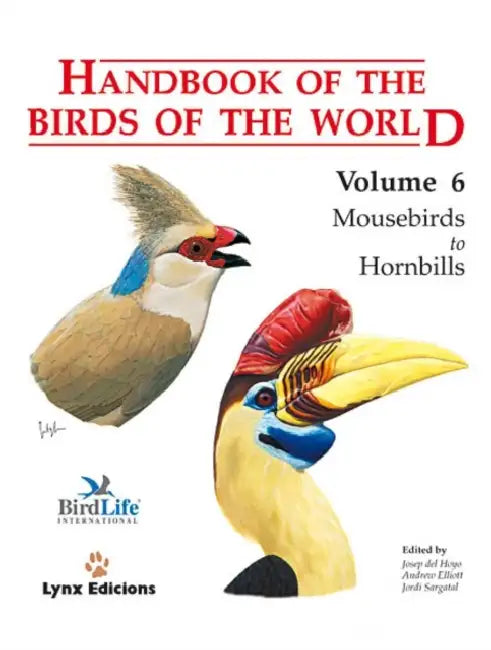Handbook of the Birds of the World: Mousebirds to Hornbills by Josep (EDT)/ Elliott, Andrew (EDT)/ Sargatal, Jordi (EDT) Del Hoyo