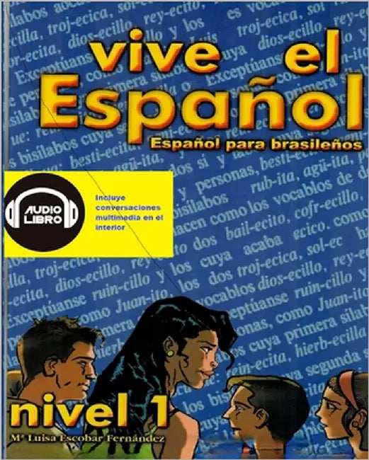 Vive el Español: Español para brasileños by Alonso del Alamo, Ariel