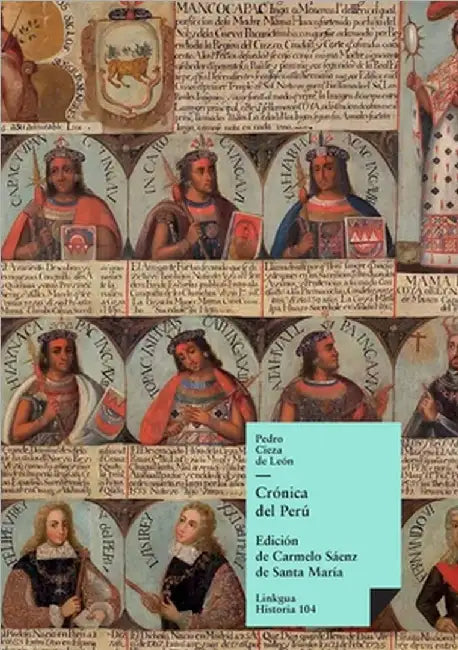 Crónica del Perú by Pedro Cieza de León