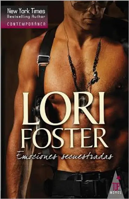 Emociones secuestradas by Foster, Lori
