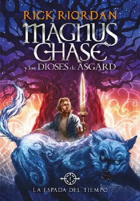 La Espada del Tiempo = The Sword of Summer by Rick Riordan