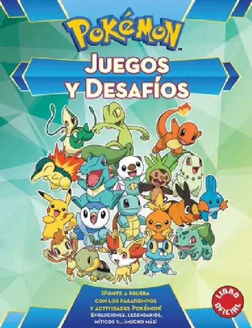 Juegos Y Desafios Pokémon / Pokemon Games and Challenges by Varios Autores
