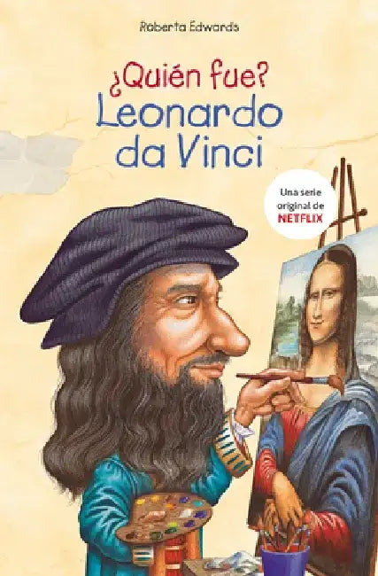 ¿Quién Fue Leonardo Da Vinci? / Who Was Leonardo Da Vinci? by Roberta Edwards