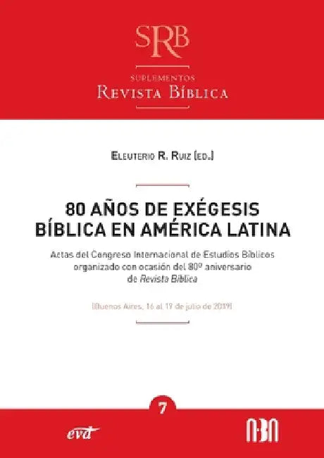 80 años de exégesis bíblica en América Latina by Aa VV