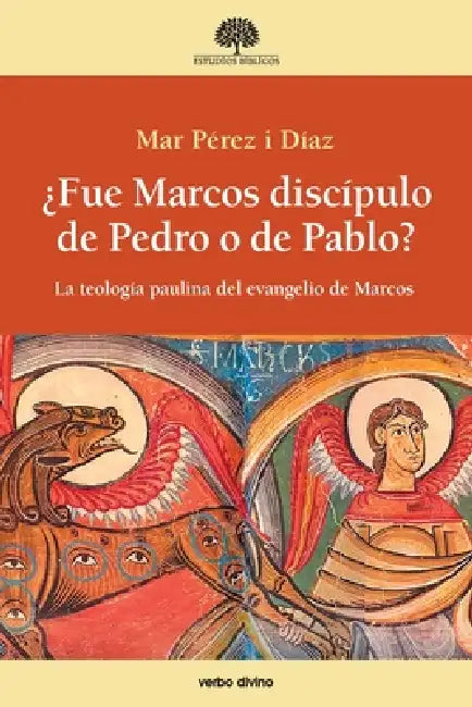 ¿Fue Marcos discípulo de Pedro o de Pablo? by Mar Pérez Díaz