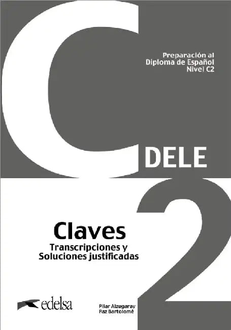 PreparaciÃ³n Al Dele C2 Claves. Nueva EdiciÃ³n by Ma Paz BartolomÃ© Alonso