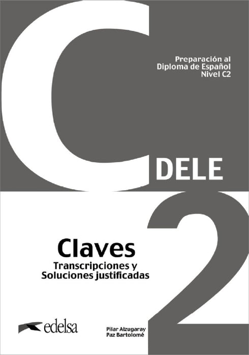 Preparación Al Dele C2 Claves. Nueva Edición by Ma Paz Bartolomé Alonso