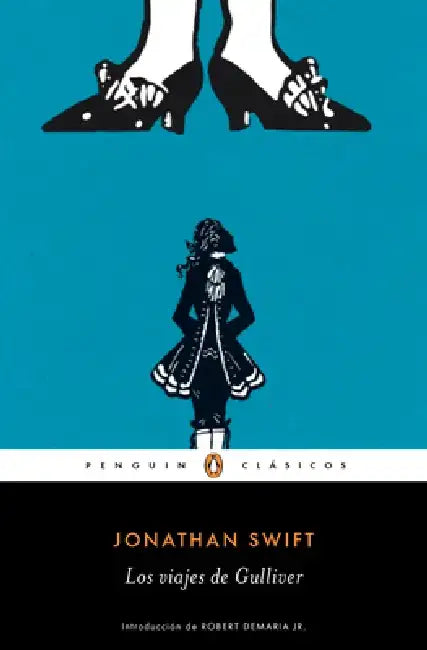 Los Viajes de Gulliver / Gulliver's Travels by Jonathan Swift