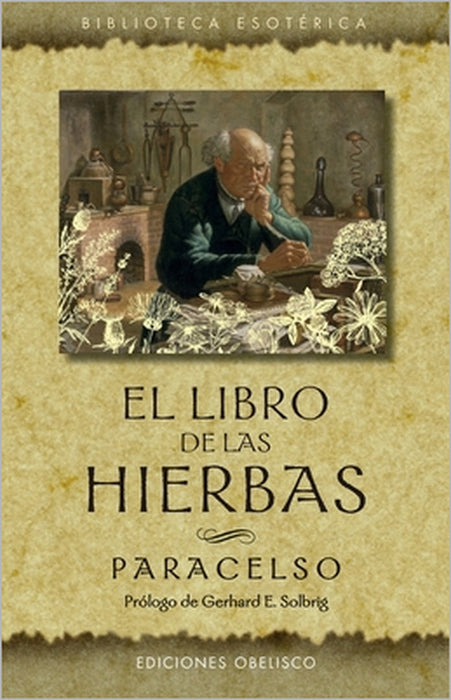 Libro de Las Hierbas, El by Paracelso