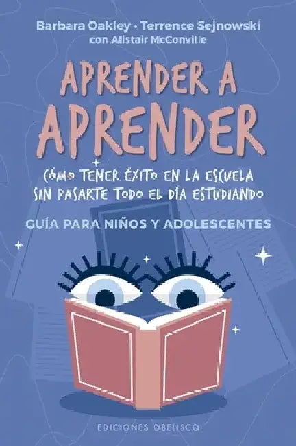 Aprender a Aprender (Obelisco) by Barbara Oakley