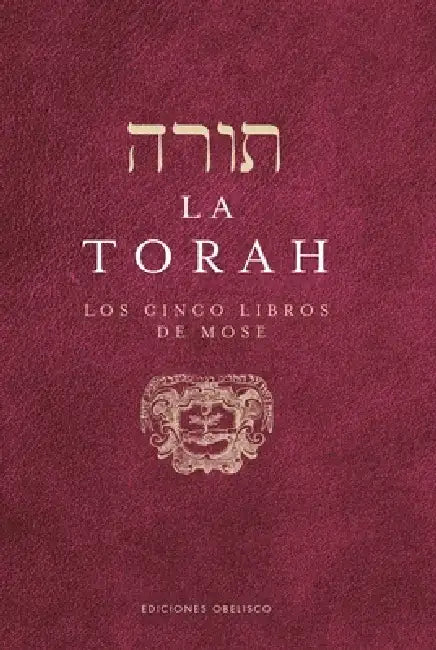 Torah, La. Los Cinco Libros de Mose by Anonymous