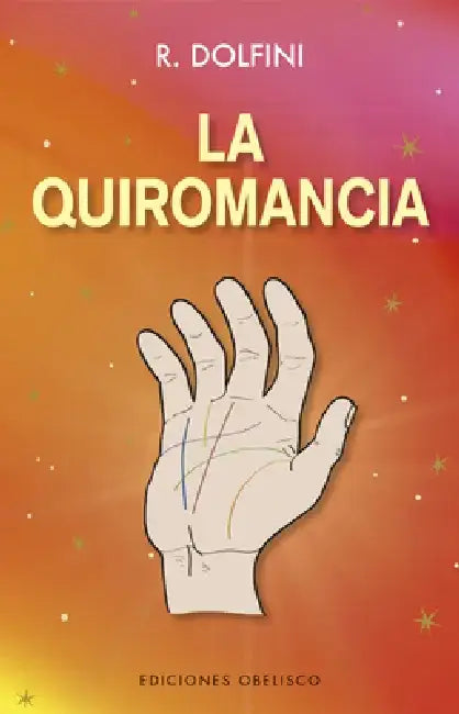Quiromancia, La by R. Dolfini
