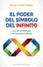 Poder del Simbolo del Infinito, El by Barbara Heider-Rauter