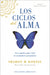 Ciclos del Alma (Edicion Decimo Aniversario), Los by Sharon M. Koenig