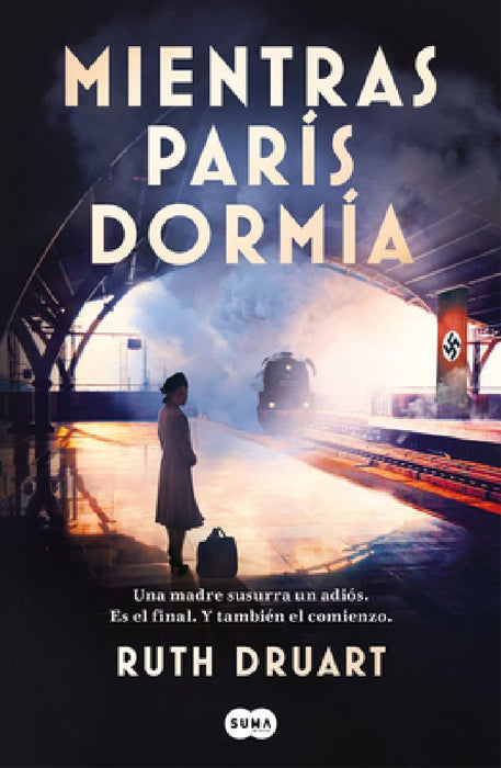 Mientras París Dormía / While Paris Slept by Ruth Druart