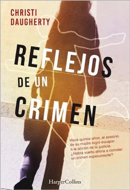 Reflejos de un crimen by Daugherty, Christi