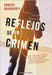 Reflejos de un crimen by Daugherty, Christi