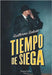 Tiempo de Siega (Time of Harvest - Spanish Edition) by Galván, Guillermo