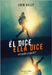 Él Dice. Ella Dice (He Said, She Said - Spanish Edition) by Kelly, Erin