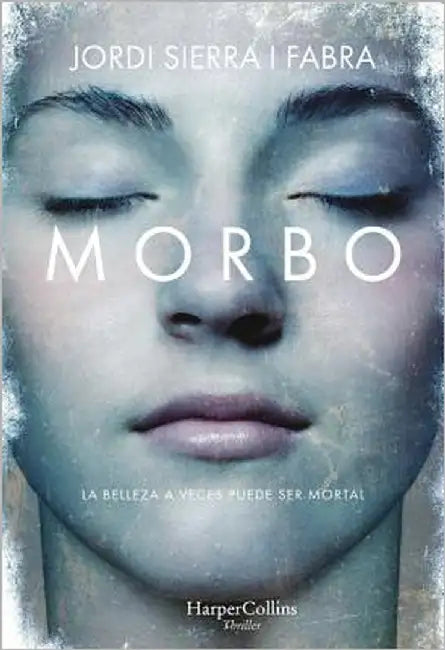 Morbo by Sierra I. Fabra, Jordi