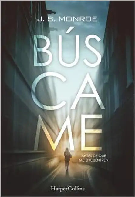 Búscame (Find Me - Spanish Edition) by Monroe, J. S.