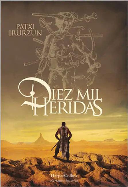 Diez Mil Heridas (Ten Thousand Wounds - Spanish Edition) by Irurzun, Patxi