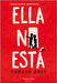 Ella No Esta (She's Not There - Spanish Edition) by Grey, Tamsin