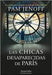 Las Chicas Desaparecidas de París (the Lost Girls of Paris - Spanish Edition) by Jenoff, Pam